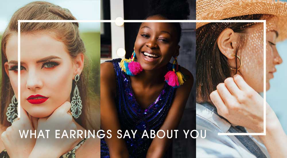 What Your Earrings Say About You